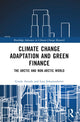 Book cover of: Climate Change Adaptation and Green Finance