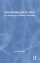 Book cover of: Islamophobia and the West. By: Imbesat Daudi