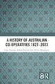 Book cover of: History of Australian Co-operatives 1827–2023