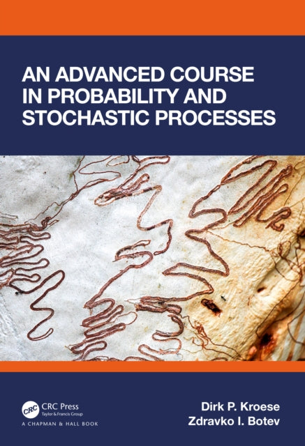 Book cover of: Advanced Course in Probability and Stochastic Processes. By: Dirk P. Kroese