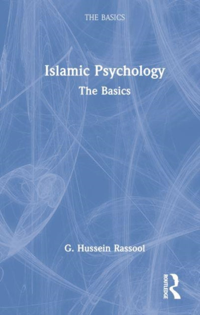 Book cover of: Islamic Psychology. By: G. Hussein Rassool