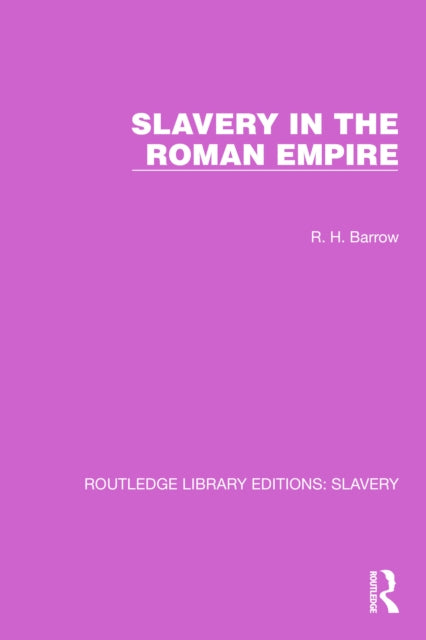 Book cover of: Slavery in the Roman Empire. By: R. H. Barrow