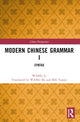 Book cover of: Modern Chinese Grammar I. By: Li Wang