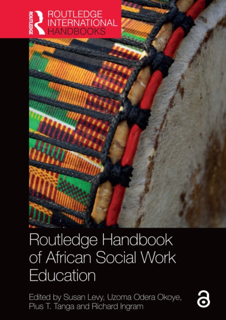 Book cover of: Routledge Handbook of African Social Work Education. By: Susan Levy