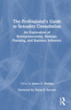 Book cover of: Professional's Guide to Sexuality Consultation. By: James C. Wadley