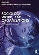 Book cover of: Sociology, Work, and Organisations