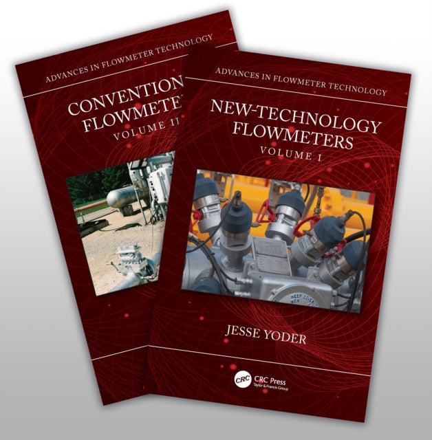 Book cover of: Advances in Flowmeter Technology, Two-Volume Set. By: Jesse Yoder