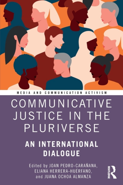 Book cover of: Communicative Justice in the Pluriverse. By: Joan Pedro-Carañana
