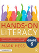 Book cover of: Hands-On Literacy, Grade 6. By: Mark Hess
