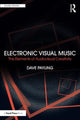 Book cover of: Electronic Visual Music. By: Dave Payling