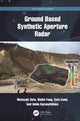 Book cover of: Ground Based Synthetic Aperture Radar. By: Motoyuki Sato