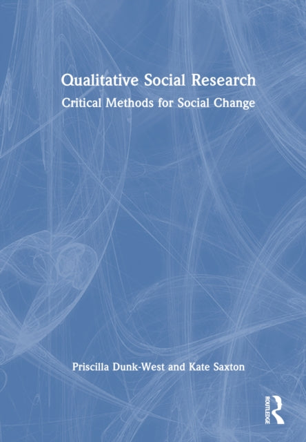 Book cover of: Qualitative Social Research. By: Priscilla Dunk-West