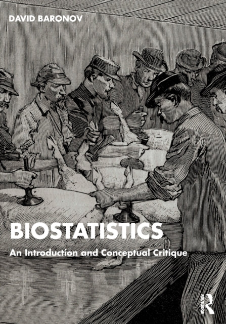 Book cover of: Biostatistics. By: David Baronov
