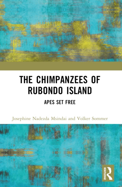 Book cover of: Chimpanzees of Rubondo Island. By: Josephine Nadezda Msindai