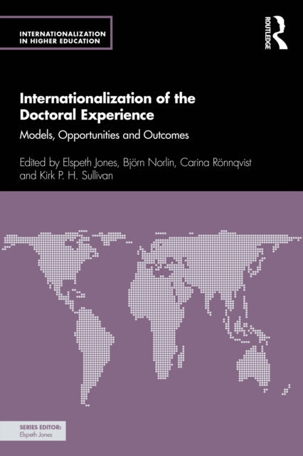 Book cover of: Internationalization of the Doctoral Experience. By: Elspeth Jones
