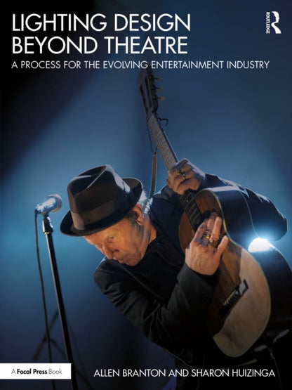 Book cover of: Lighting Design Beyond Theatre. By: Allen Branton