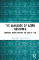 Book cover of: Language of Asian Gestures. By: Jieun Kiaer