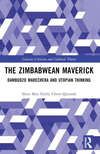 Book cover of: Zimbabwean Maverick. By: Shun Man Emily Chow-Quesada