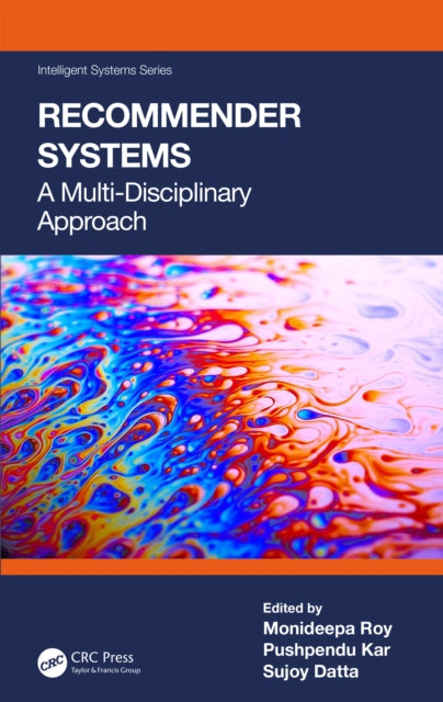 Book cover of: Recommender Systems. By: Monideepa Roy