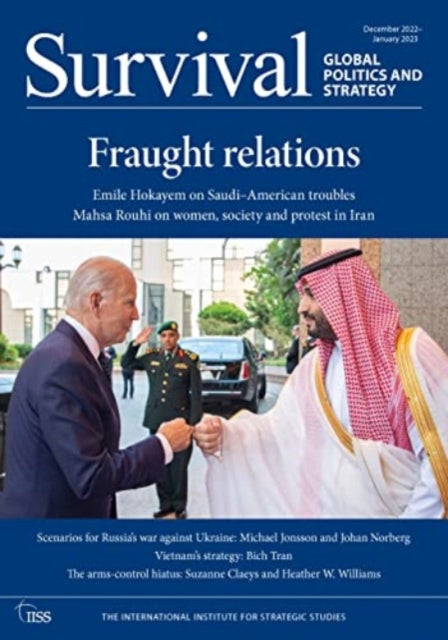 Book cover of: Survival: December - January 2023. By: The International Institute for Strategic Studies (IISS)