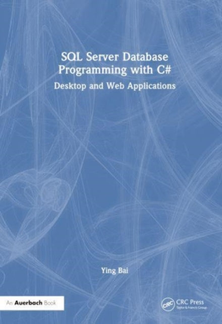 Book cover of: SQL Server Database Programming with C#. By: Ying Bai