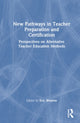 Book cover of: New Pathways in Teacher Preparation and Certification. By: Eric Wearne