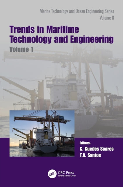 Book cover of: Trends in Maritime Technology and Engineering. By: C. Guedes Soares