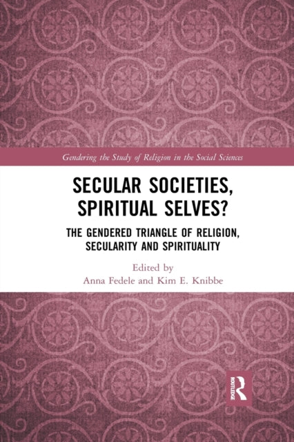Book cover of: Secular Societies, Spiritual Selves?. By: Anna Fedele
