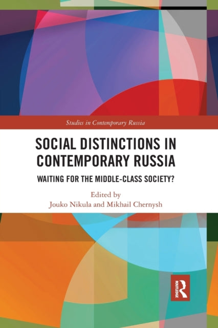 Book cover of: Social Distinctions in Contemporary Russia. By: Jouko Nikula