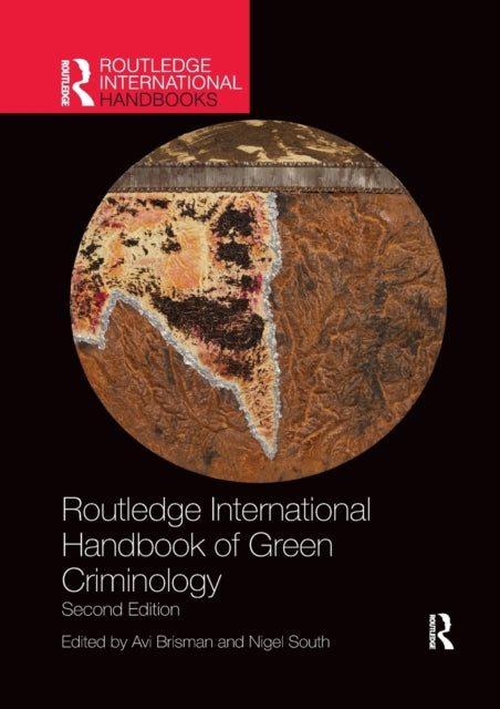 Book cover of: Routledge International Handbook of Green Criminology. By: Avi Brisman