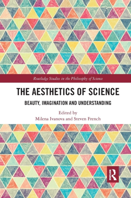 Book cover of: Aesthetics of Science. By: Steven French