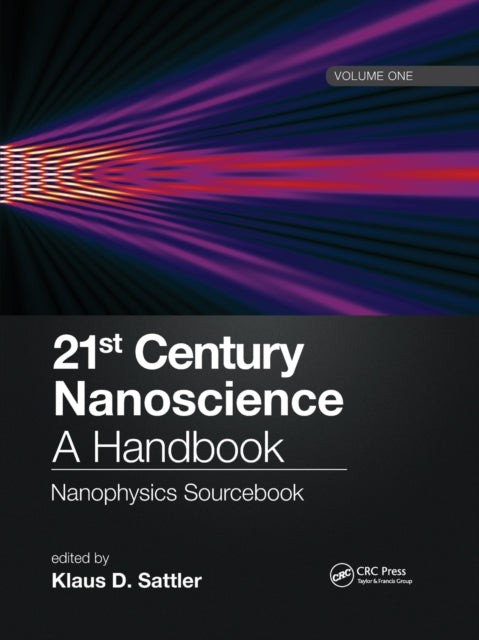 Book cover of: 21st Century Nanoscience – A Handbook. By: Klaus D. Sattler