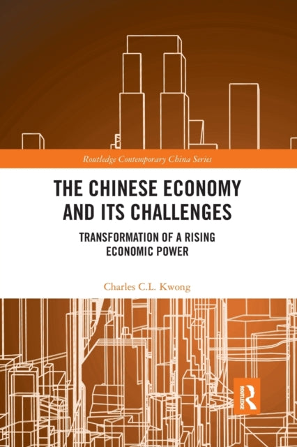 Book cover of: Chinese Economy and its Challenges. By: Charles C. L. Kwong