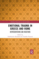 Book cover of: Emotional Trauma in Greece and Rome. By: Andromache Karanika