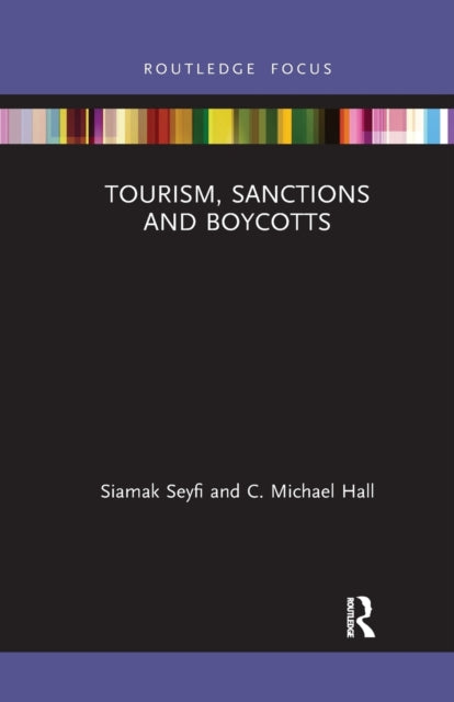 Book cover of: Tourism, Sanctions and Boycotts. By: Siamak Seyfi