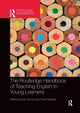 Book cover of: Routledge Handbook of Teaching English to Young Learners. By: Sue Garton
