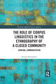 Book cover of: Role of Corpus Linguistics in the Ethnography of a Closed Community. By: Kieran Harrington