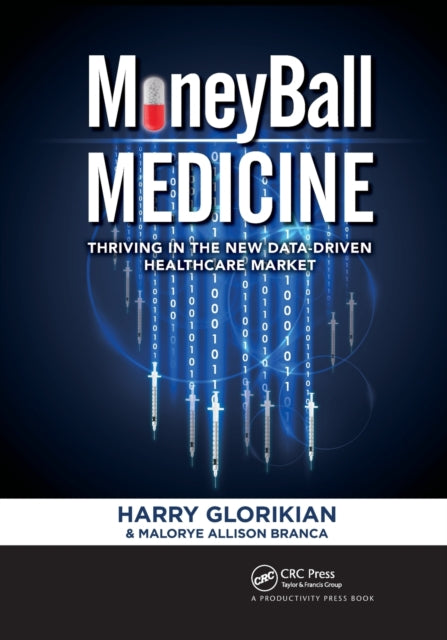 Book cover of: MoneyBall Medicine. By: Harry Glorikian