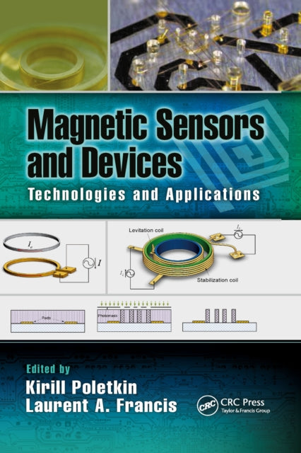 Book cover of: Magnetic Sensors and Devices. By: Laurent A. Francis