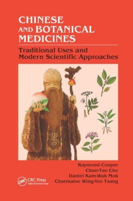 Book cover of: Chinese and Botanical Medicines. By: Cooper, Raymond