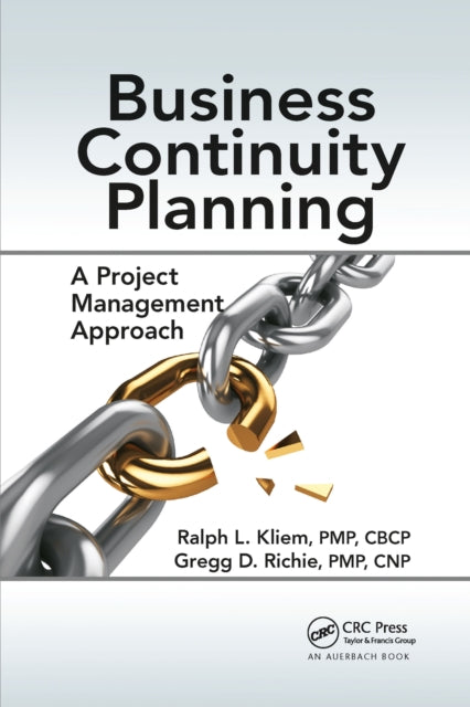 Book cover of: Business Continuity Planning. By: Ralph L. Kliem