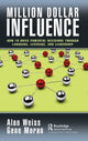 Book cover of: Million Dollar Influence. By: Alan Weiss