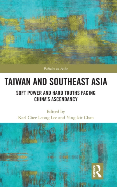 Book cover of: Taiwan and Southeast Asia. By: Karl Chee Leong Lee