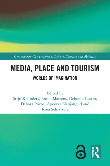 Book cover of: Media, Place and Tourism