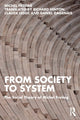 Book cover of: From Society to System. By: Michel Freitag