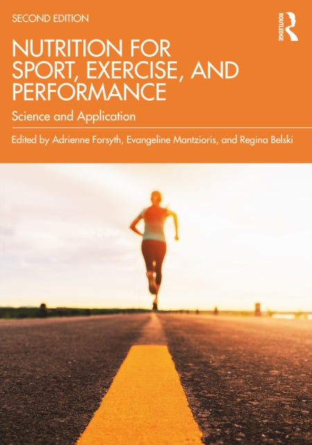 Book cover of: Nutrition for Sport, Exercise, and Performance. By: Adrienne Forsyth