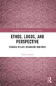 Book cover of: Ethos, Logos, and Perspective. By: Florin Leonte