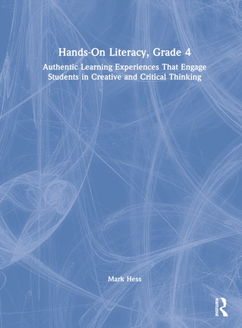 Book cover of: Hands-On Literacy, Grade 4. By: Mark Hess