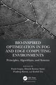 Book cover of: Bio-Inspired Optimization in Fog and Edge Computing Environments. By: Punit Gupta