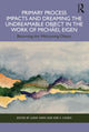 Book cover of: Primary Process Impacts and Dreaming the Undreamable Object in the Work of Michael Eigen. By: Loray Daws